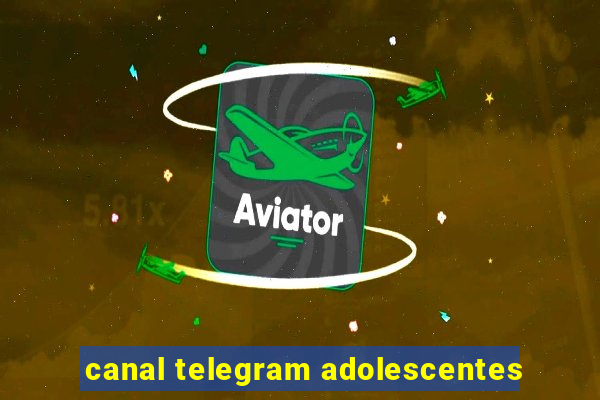 canal telegram adolescentes